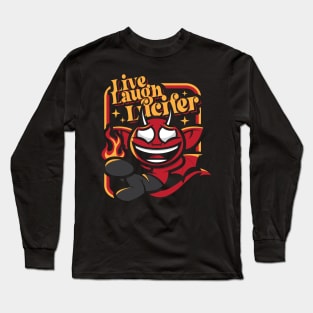 Live Laugh Lucifer Long Sleeve T-Shirt